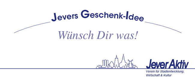 Jevers Geschenk-Idee